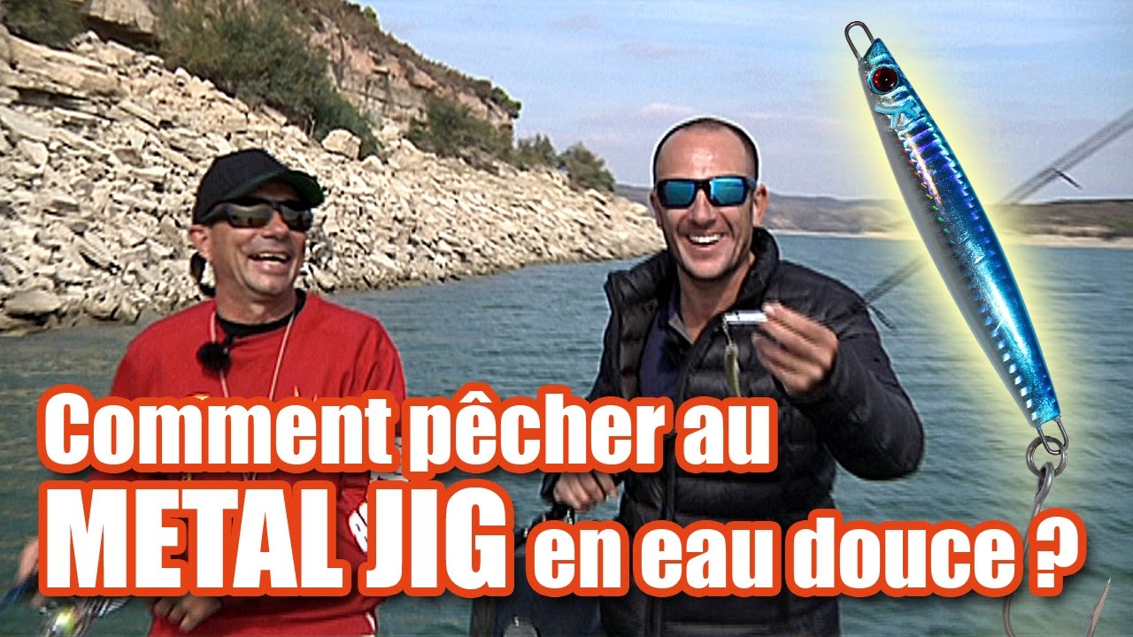 Comment pêcher au METAL JIG en eau douce ? ( perche, sandre, brochet...)