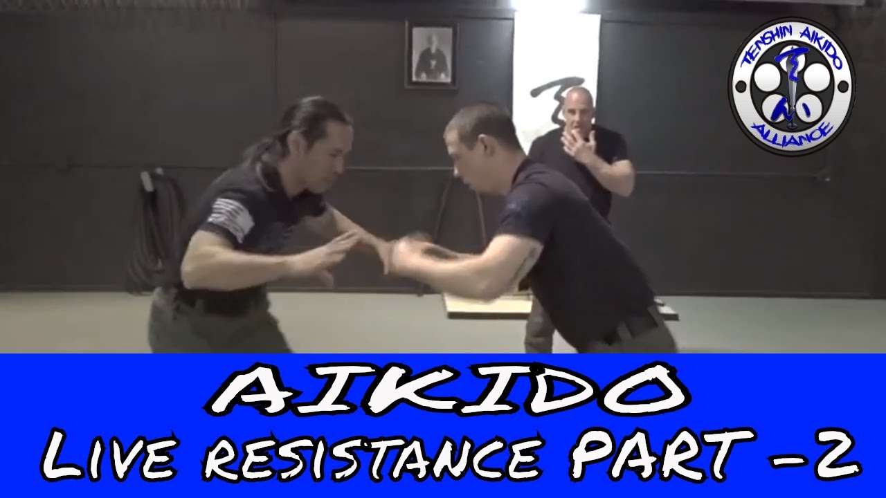 AIKIDO - Live Resistance part -2