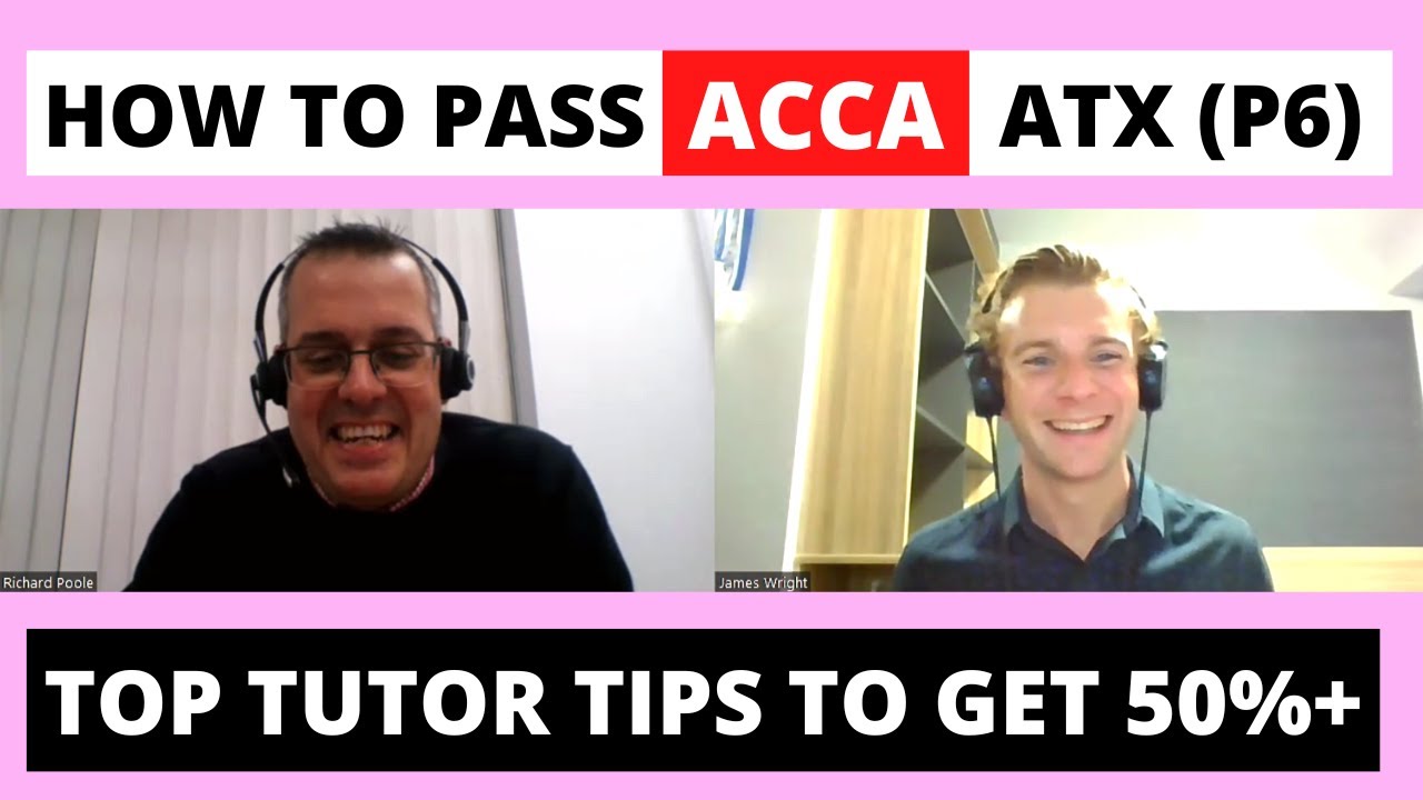 ⭐️ КАК СДАТЬ ACCA ATX (P6) &mdash; ЛУЧШИЕ СОВЕТЫ ОТ РЕПЕТИТОРА, ЧТОБЫ ПОЛУЧИТЬ 50%+ ⭐️ | ACCA Advanced ...