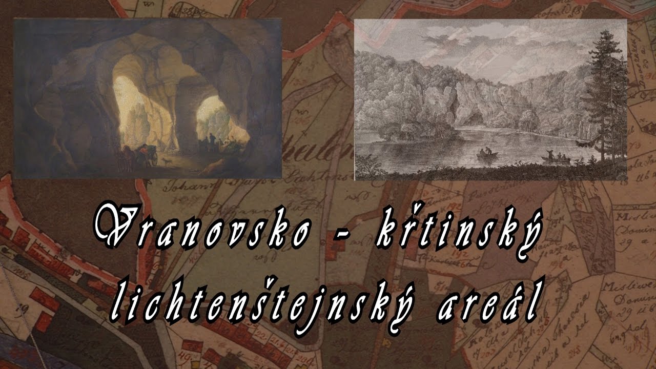 Vranovsko křtinský lichtenštejnský areál