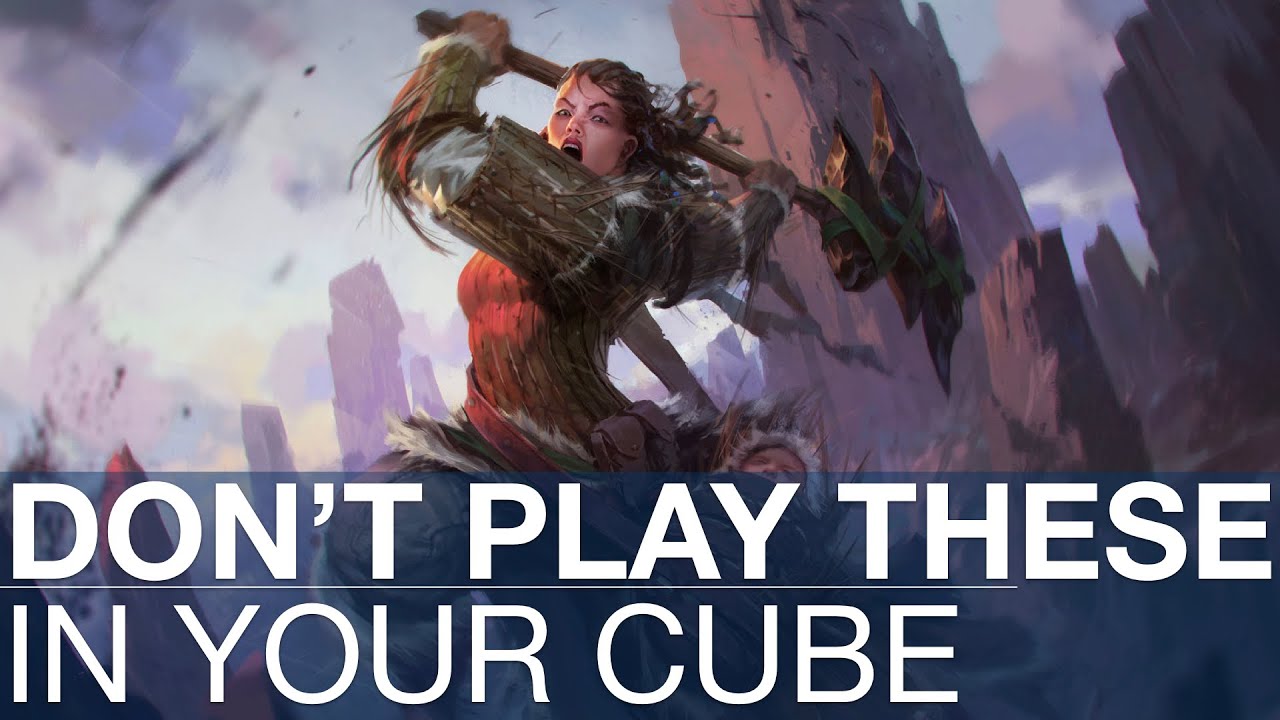 Don't Play These Cube Cards