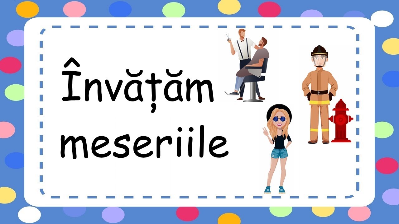 Invatam meseriile