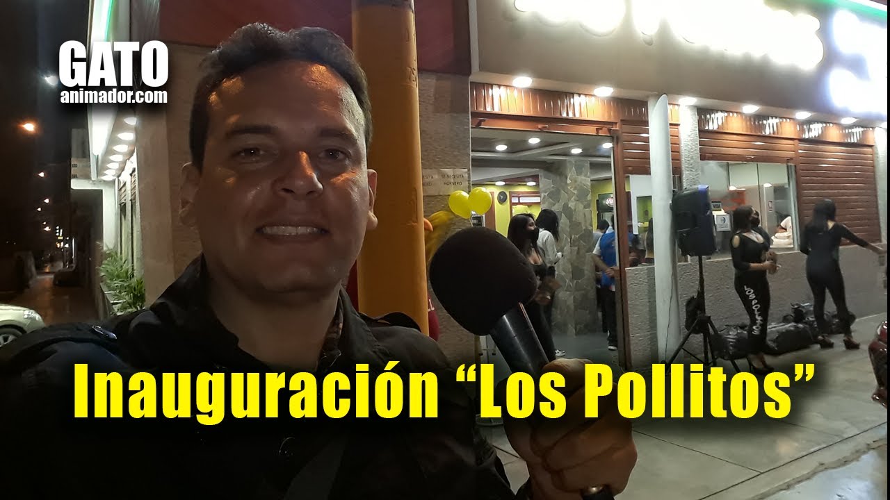 🔴 Inauguración pollería - Los Pollitos