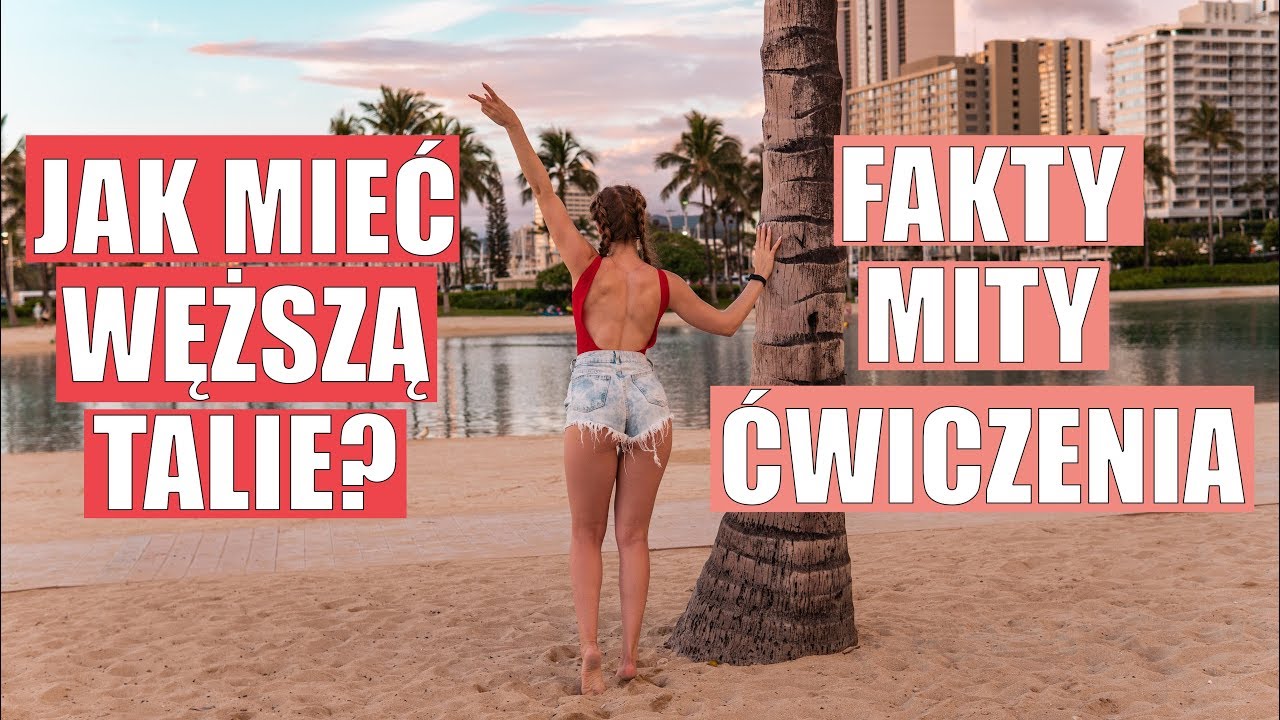 WĘŻSZA TALIA? | CO ROBIĆ, A CZEGO UNIKAĆ?