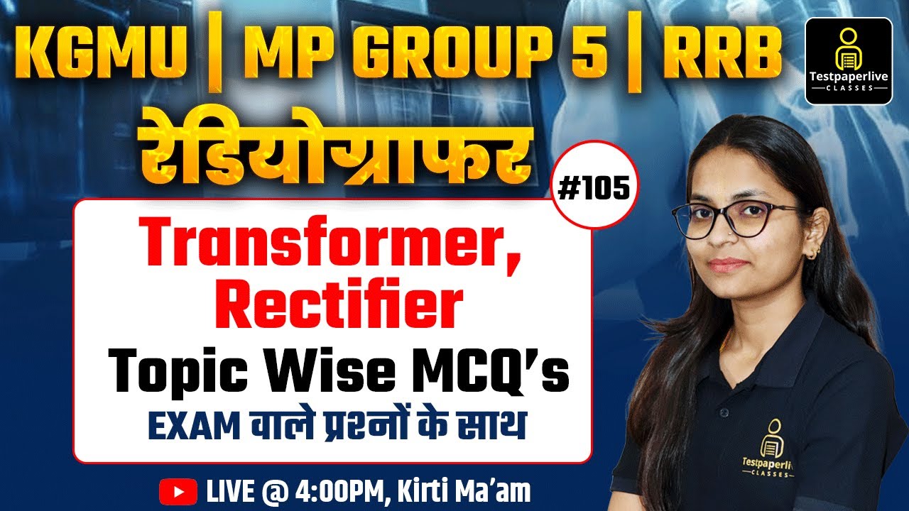 KGMU, MP Group 5, RRB Radiographer & X-Ray Technician Classes | Radiographer Topic Wise MCQ #104
