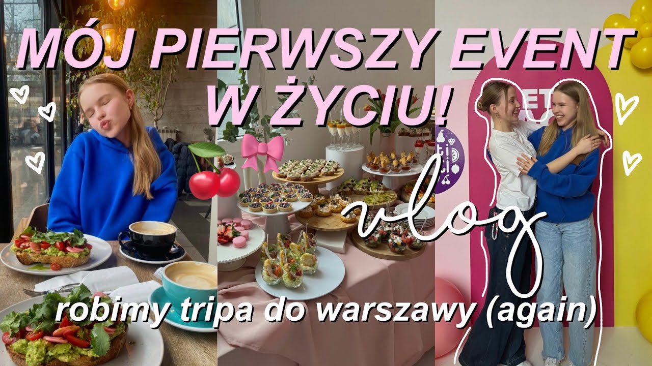 JADĘ NA M&Oacute;J PIERWSZY EVENT W ŻYCIU!🎀🍒 VLOG