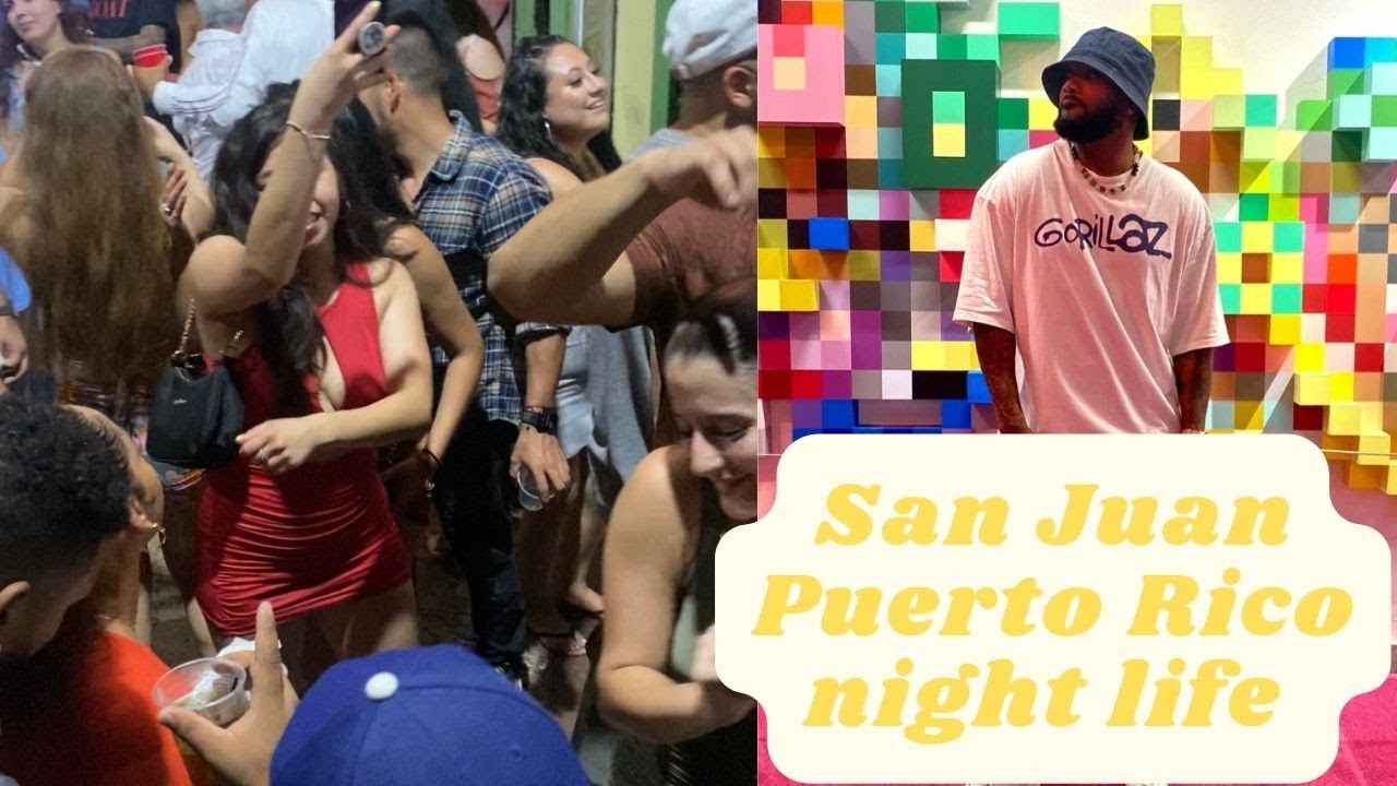 San Juan Puerto Rico Bar and Club hopping  Night  Life Summer Edition