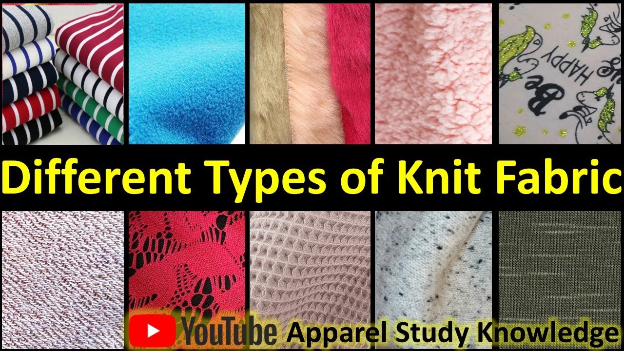 Different Types of Knit Fabric | Classification of knit fabric | Examples of knitted fabrics.