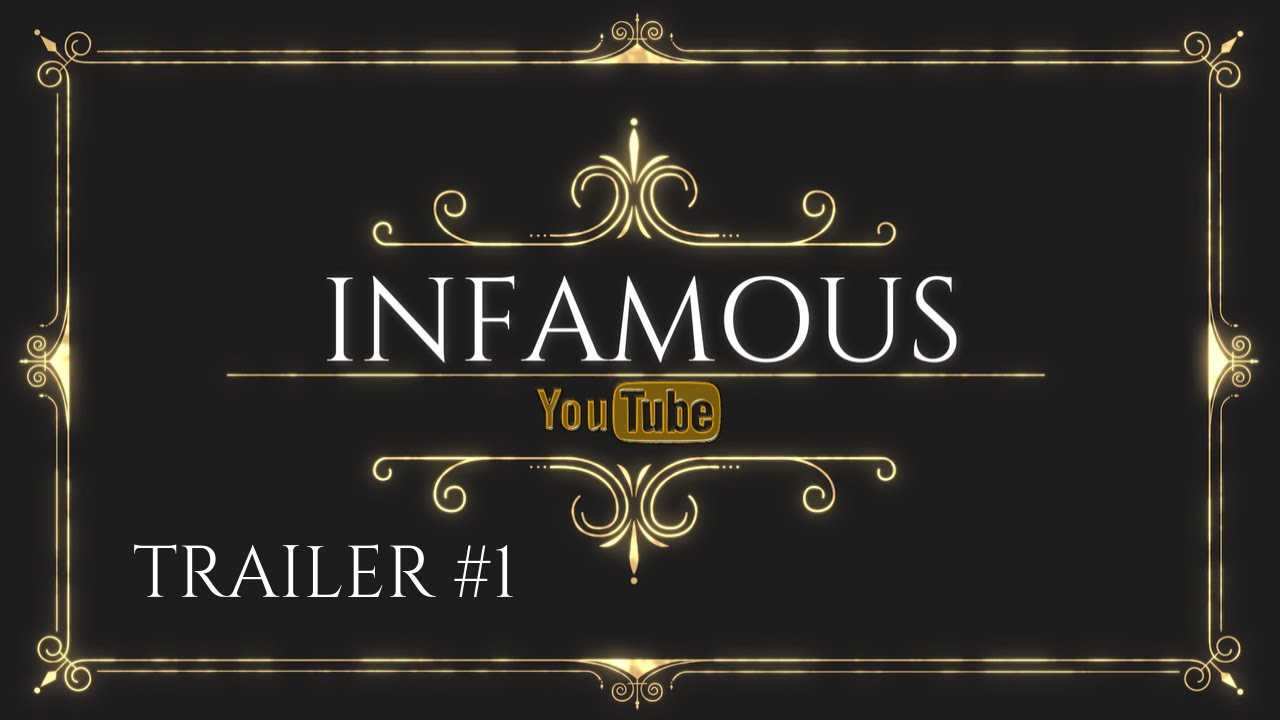 TRAILER #1 | Infamous