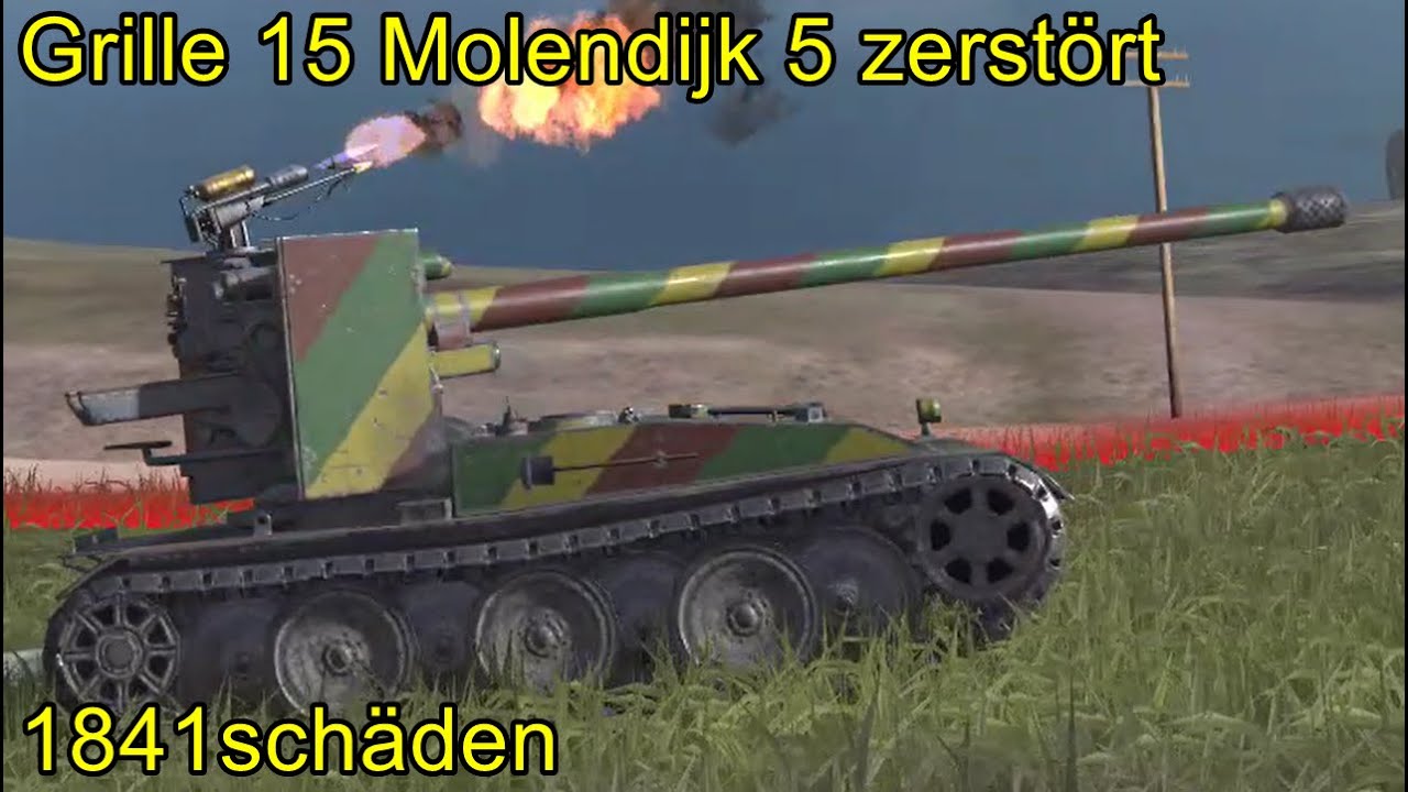Grille 15 Molendijk 5 zerstört 1841schäden ╬ WoT Blitz Replays.