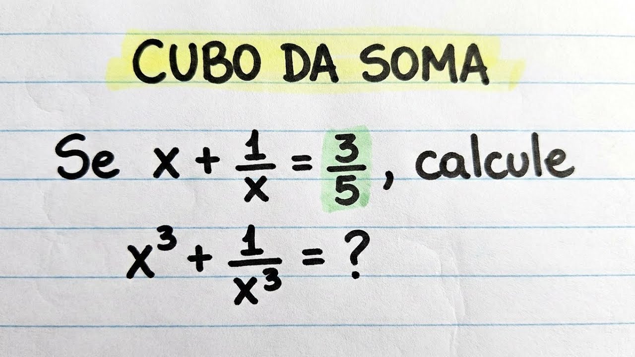 Cubo da Soma de Dois Termos: Desafio Matemático