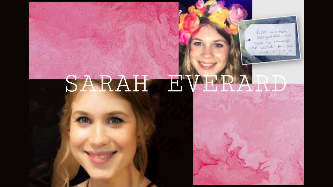 THE SAD CASE OF SARAH EVERARD