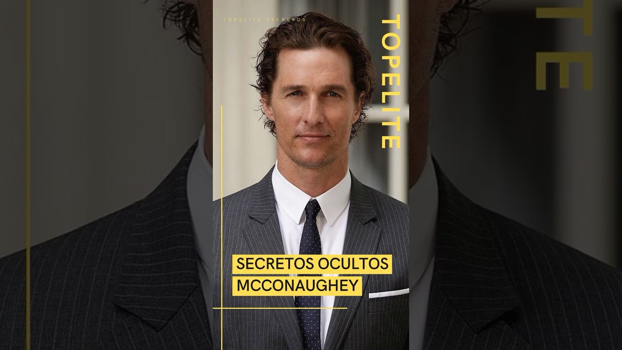 Los secretos de Matthew McConaughey que nadie te cont&oacute;