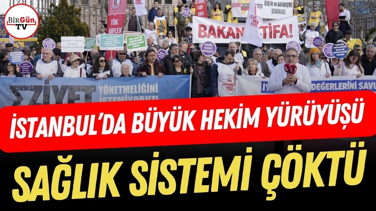 İstanbul'da yüzlerce hekim sokaklara çıktı: 