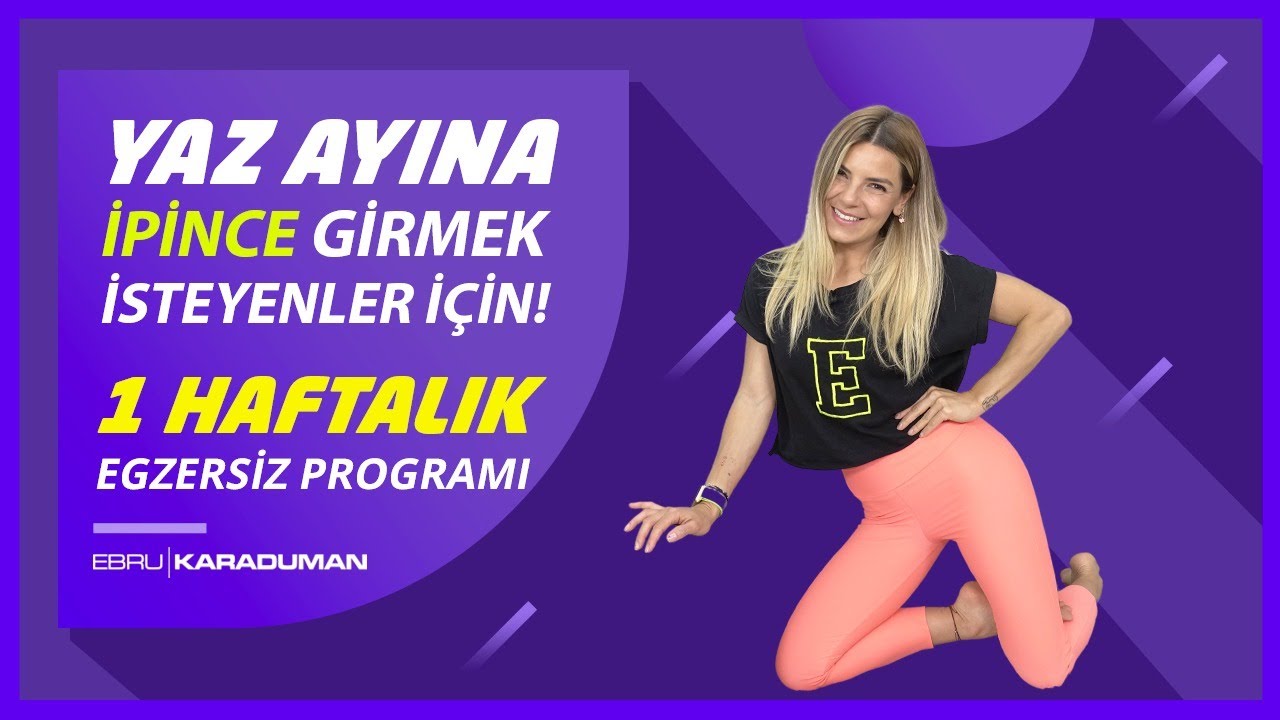Yaza İPİNCE Girmek İsteyenler İçin 1 HAFTALIK EGZERSİZ PROGRAMI! 🤸 ( Haftada 2 KG VER! )