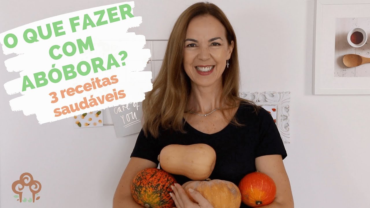 O QUE FAZER COM ABÓBORA? (3 receitas saudáveis com abóbora)