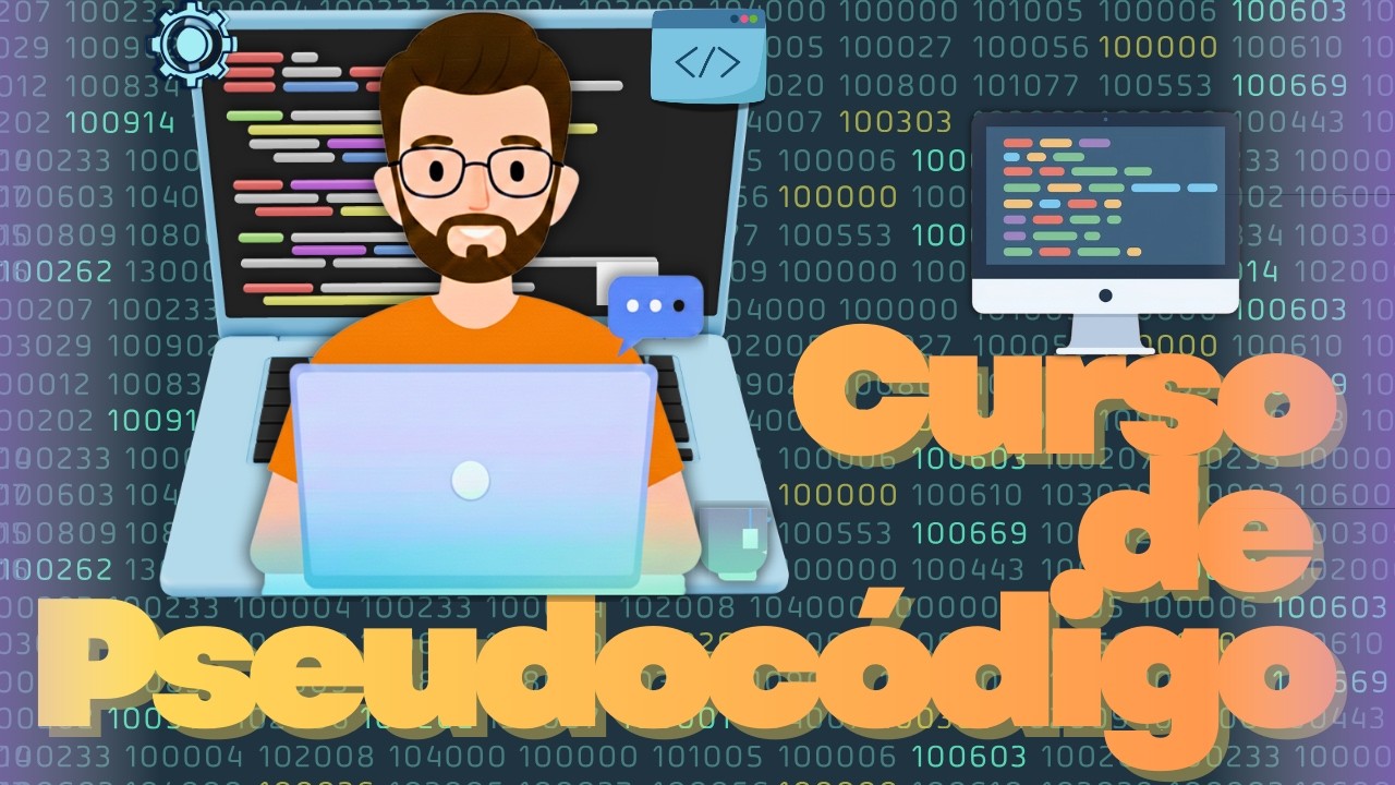 Parte 03 Cap. 1 | 1.ª UNIDAD  | Cómo escribir pseudocódigo y tipos de datos | Curso de Pseudocódigo