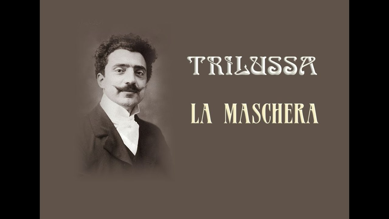 TRILUSSA - LA MASCHERA