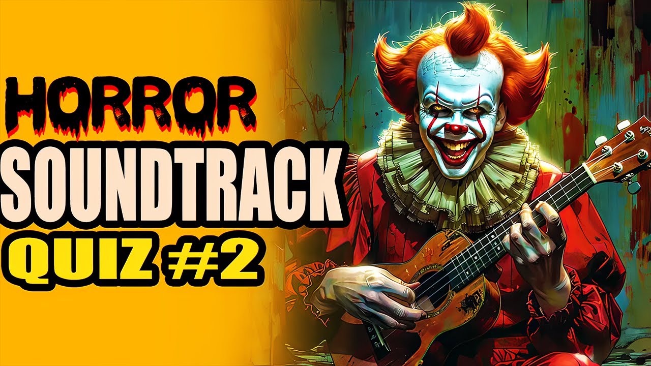 Movie QUIZ Guess the Horror Movie Theme (30 Soundtracks)