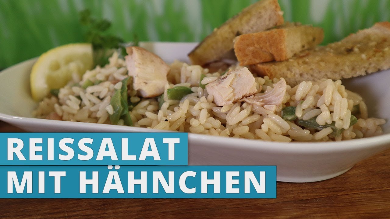 Reissalat mit Hähnchen - frisch, leicht & sommerlich