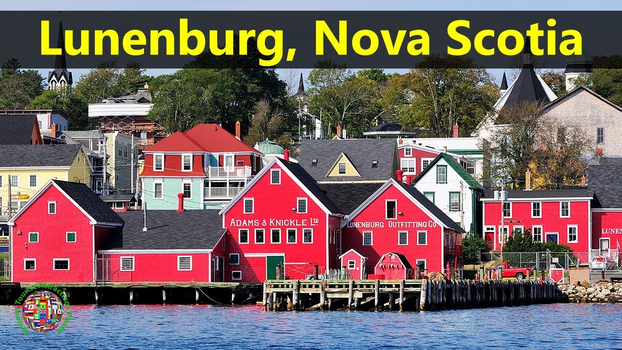 Best Tourist Attractions Places To Travel In Canada | Lunenburg Nova Scotia Destination Spot