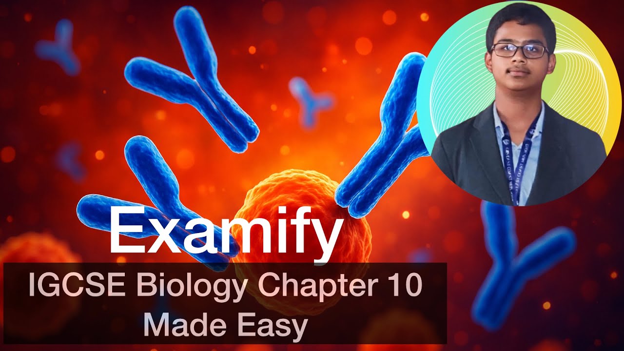 IGCSE Biology Revision: Chapter 10 | Diseases & Immunity Made Easy | 2026-28 Syllabus
