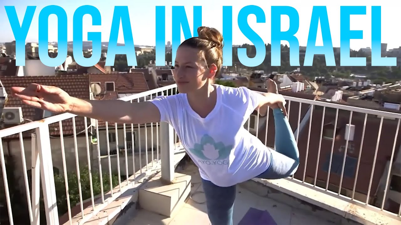 Yoga in Israel: From Jerusalem to the World