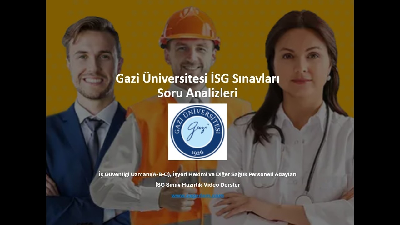 Gazi Üniversitesi İSG Sınav Soru Analizi-11