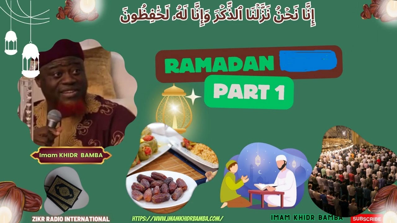 KOTOKOLI Video#171 RAMADAN PART 1 Imam KHIDR BAMBA www.imamkhidrbamba.com