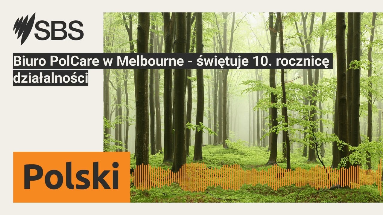 Biuro PolCare w Melbourne - świętuje 10. rocznicę działalności | SBS Polish - SBS po polsku