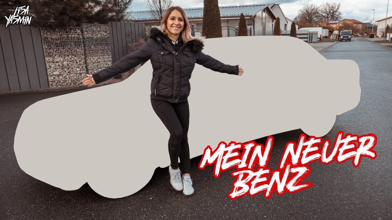 Mein neuer Benz | Was ist es geworden? | Alltagsauto  | Lisa Yasmin