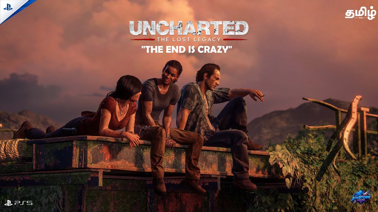 Uncharted: The Lost Legacy I PS5 – சாகசத்தின் இறுதி முடிவு 🏴‍☠️🔥 | Ending | Jithstorm Gaming