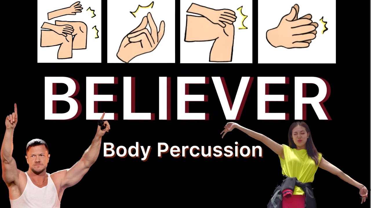 Believer (Body Percussion) | AUDIART