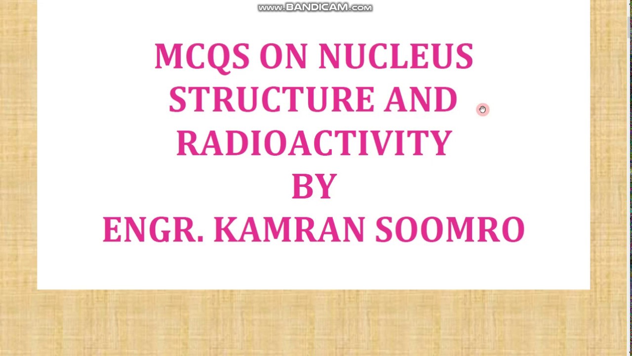 MCQS ON  NUCLEUS STRUCTURE & RADIOACTIVITY