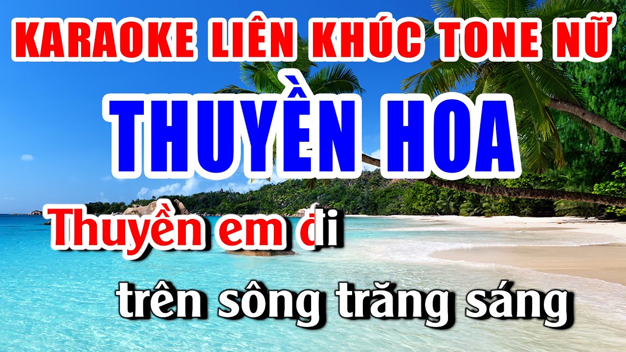 Liên Khúc Karaoke Thuyền Hoa Nhạc Sống Khánh My - Tone Nữ Dễ Hát Nhất