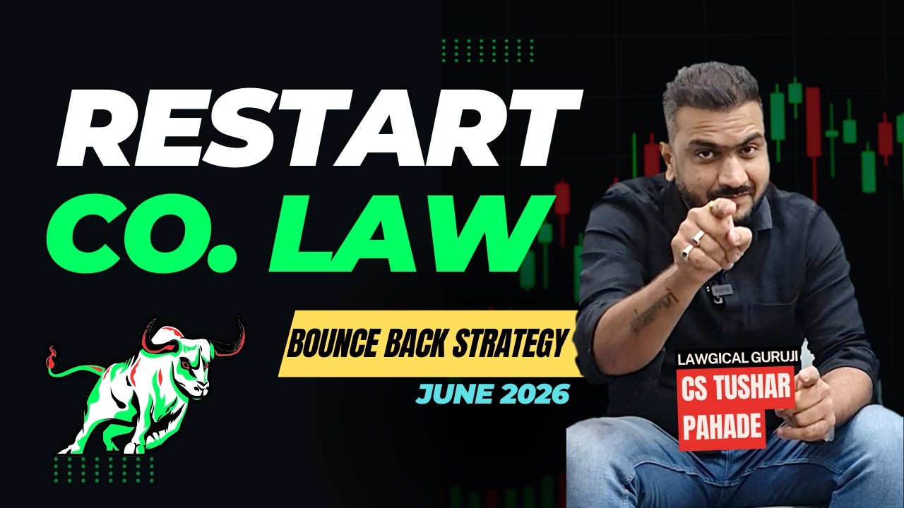 CO. LAW Bounce Back June 2026 | RESTART | CS Tushar Pahade #csexecutive