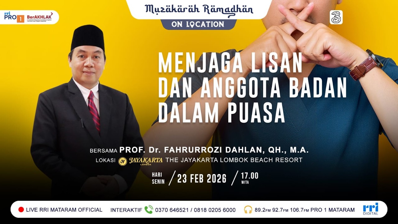 Muzakarah Ramadhan - Menjaga Lisan dan Anggota Badan Dalam Puasa
