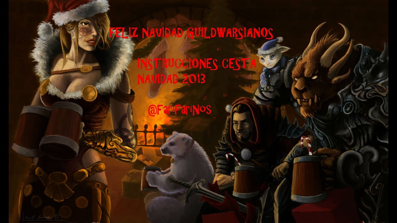 Gw2 - Instrucciones Cestas de Navidad @farifarinos [PodCast]