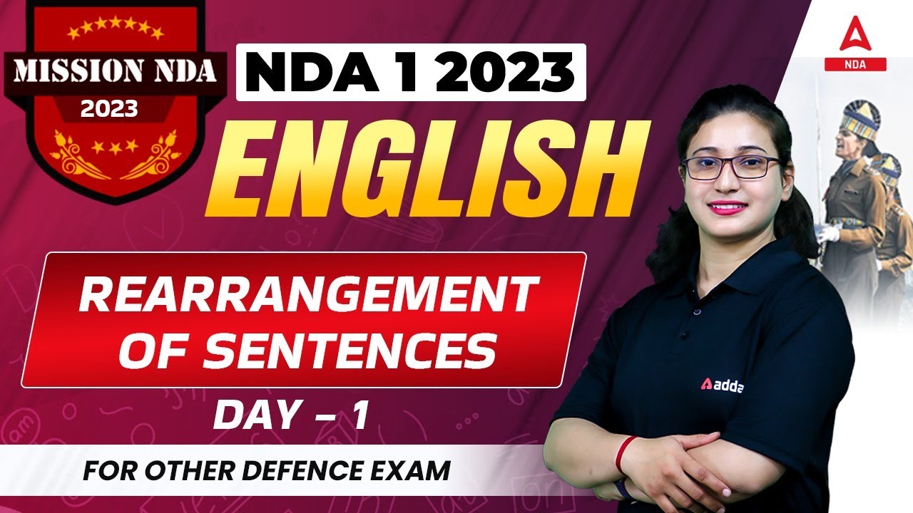 NDA 1 2023 | English | Rearrangement of Sentences | Part - 1 | Mission NDA-1 2023