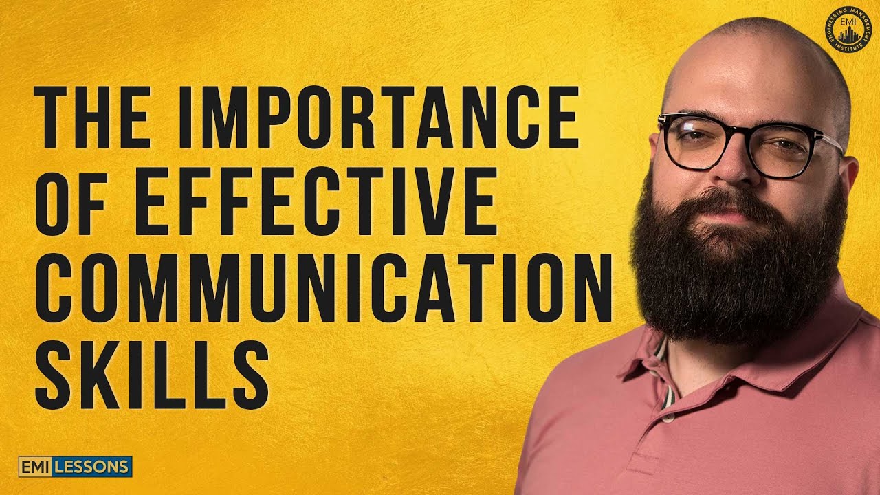 The Importance of Effective Communication Skills in Life and Career