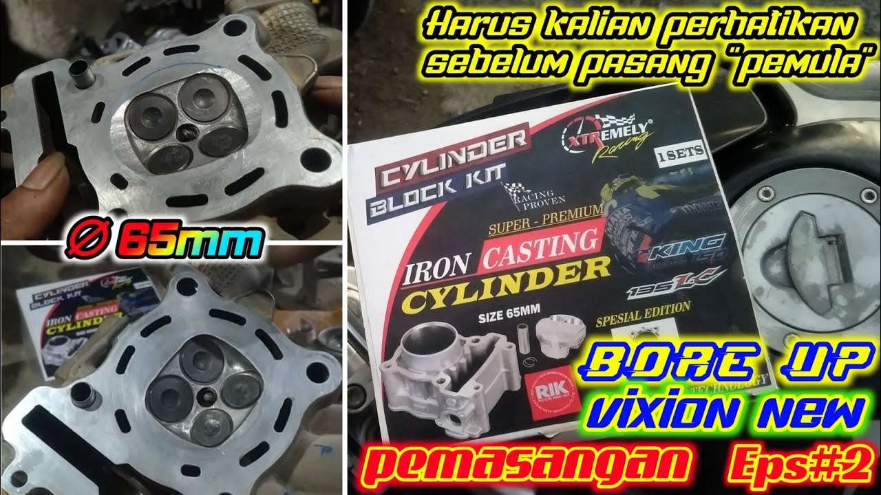 Bore up vixion 65mm block xtremely || pemasangan || Eps#2