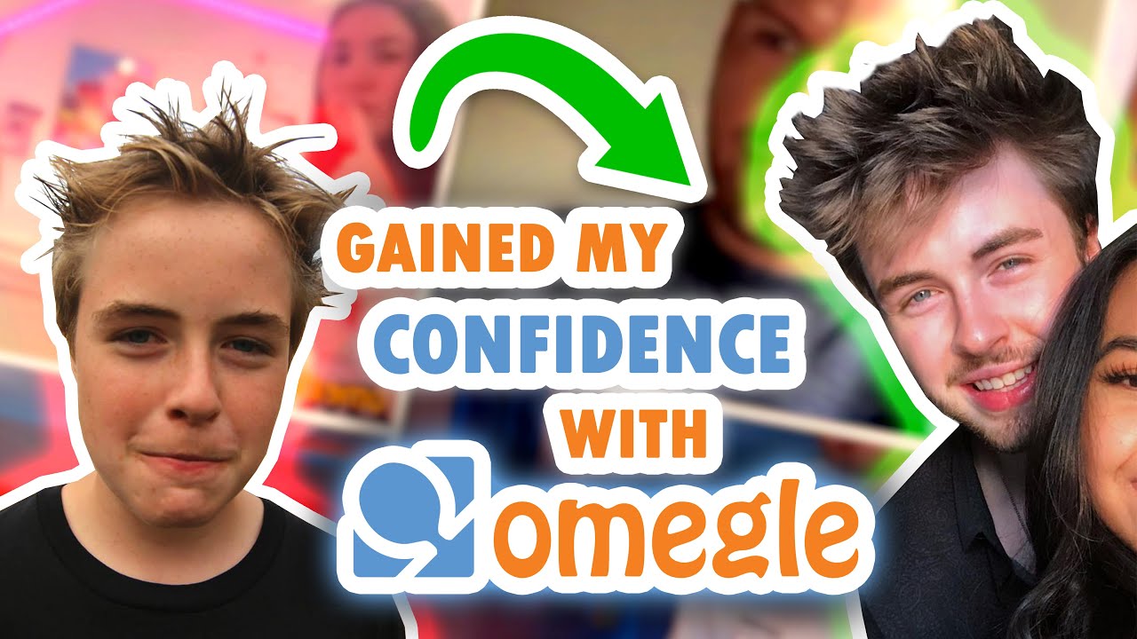 Gained Confidence Using Omegle...as an Introvert
