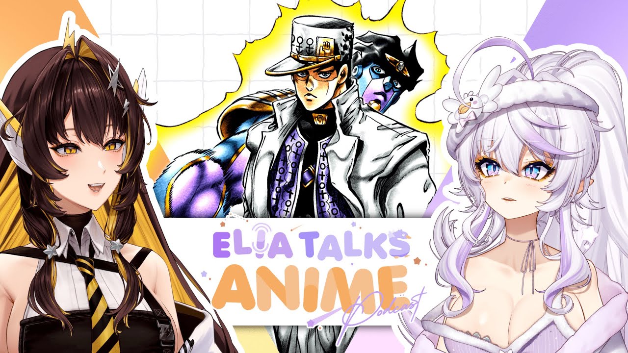 【 Elia Talks Anime 】Episode 3: A Beginners Course in Jojo's Bizarre Adventure?