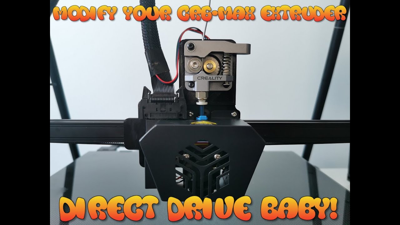 Modify Your CR6-MAX Into a Direct Drive Extruder With Existing Gear