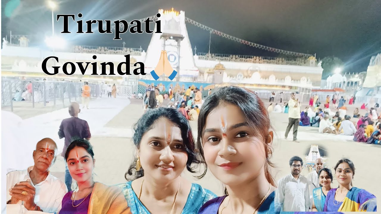 Trip To Tirupati Balaji || Tirupati Vlog || After 10 years  Tirupati Trip with family || Govindaa ||
