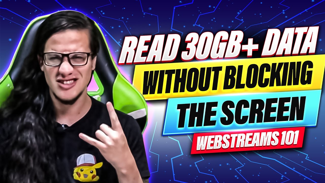 Read 30GB+ Data in the Browser Without Blocking the Screen || Webstreams 101 || Erick Wendel