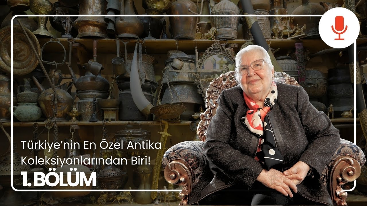 T&uuml;rkiye&rsquo;nin En &Ouml;zel Antika Koleksiyonlarından Biri! Antika Koleksiyonuma Nasıl Başladım?