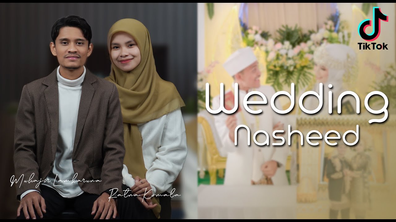 WEDDING NASHEED by Muhajir Lamkaruna - Ratna Komala || Cover Song 2024