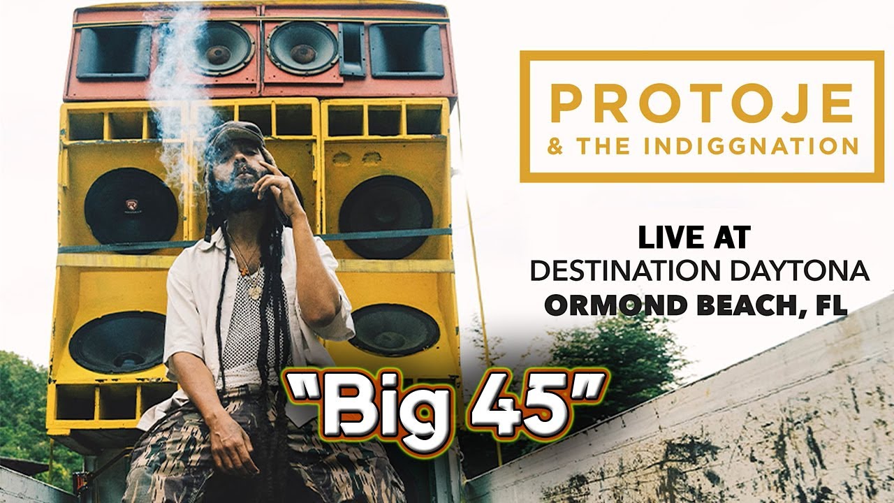 Protoje & The Indiggnation Band &ndash; &ldquo;Big 45&rdquo; (Live at Destination Daytona | Ormond Beach FL)