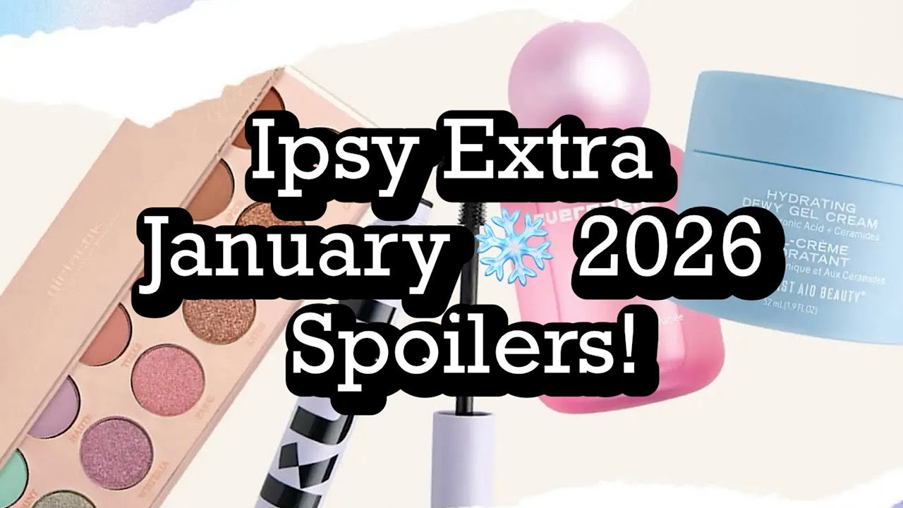 Ipsy Extra January ❄️ 2026 Spoilers! / BeautyAmaB